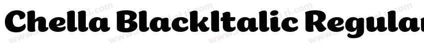 Chella BlackItalic Regular字体转换